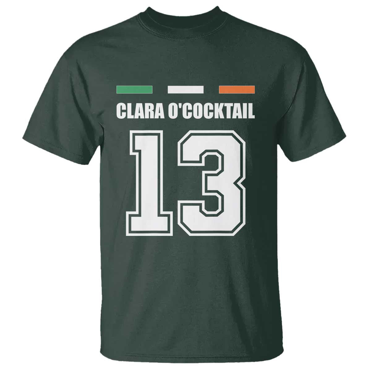 Funny Clara O'cocktail 13 T Shirt Irish Name Ireland Party St. Patricks Day Drinking Pub TS02 Dark Forest Green Print Your Wear