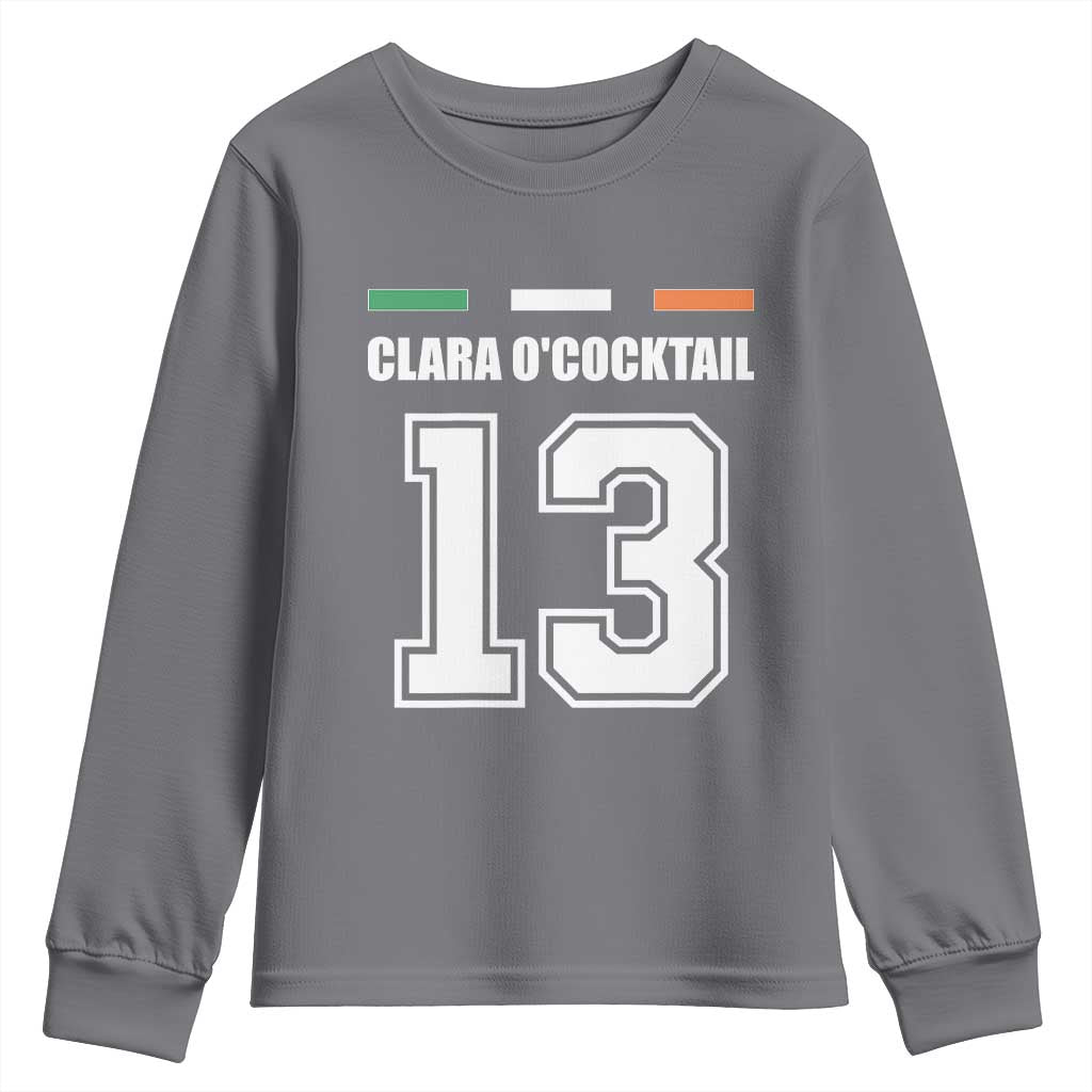 Funny Clara O'cocktail 13 Youth Sweatshirt Irish Name Ireland Party St. Patricks Day Drinking Pub TS02 Charcoal Print Your Wear
