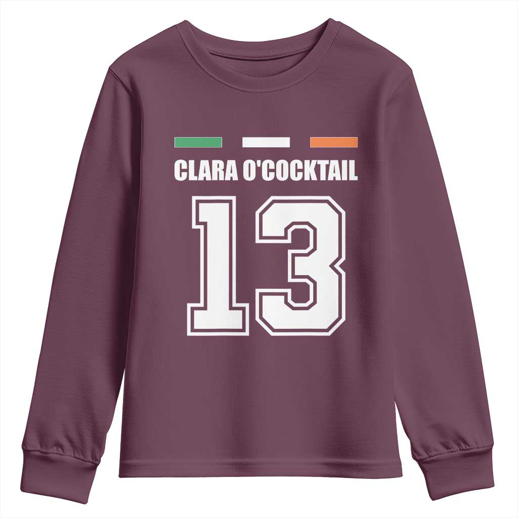 Funny Clara O'cocktail 13 Youth Sweatshirt Irish Name Ireland Party St. Patricks Day Drinking Pub TS02 Maroon Print Your Wear