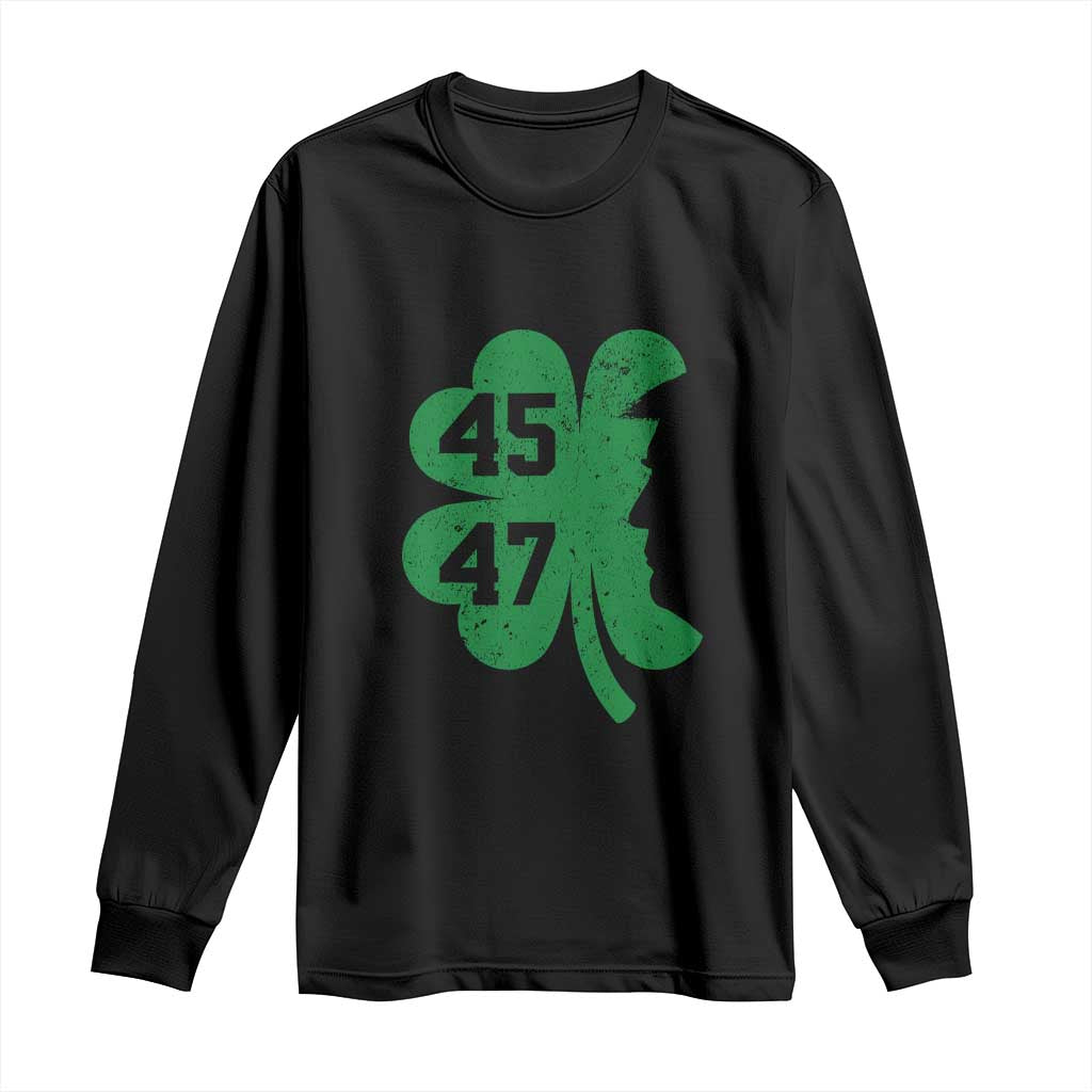 Funny St Patrick's Day Trump 45 47 Long Sleeve Shirt US President Lucky Shamrock TS02 Black Print Your Wear