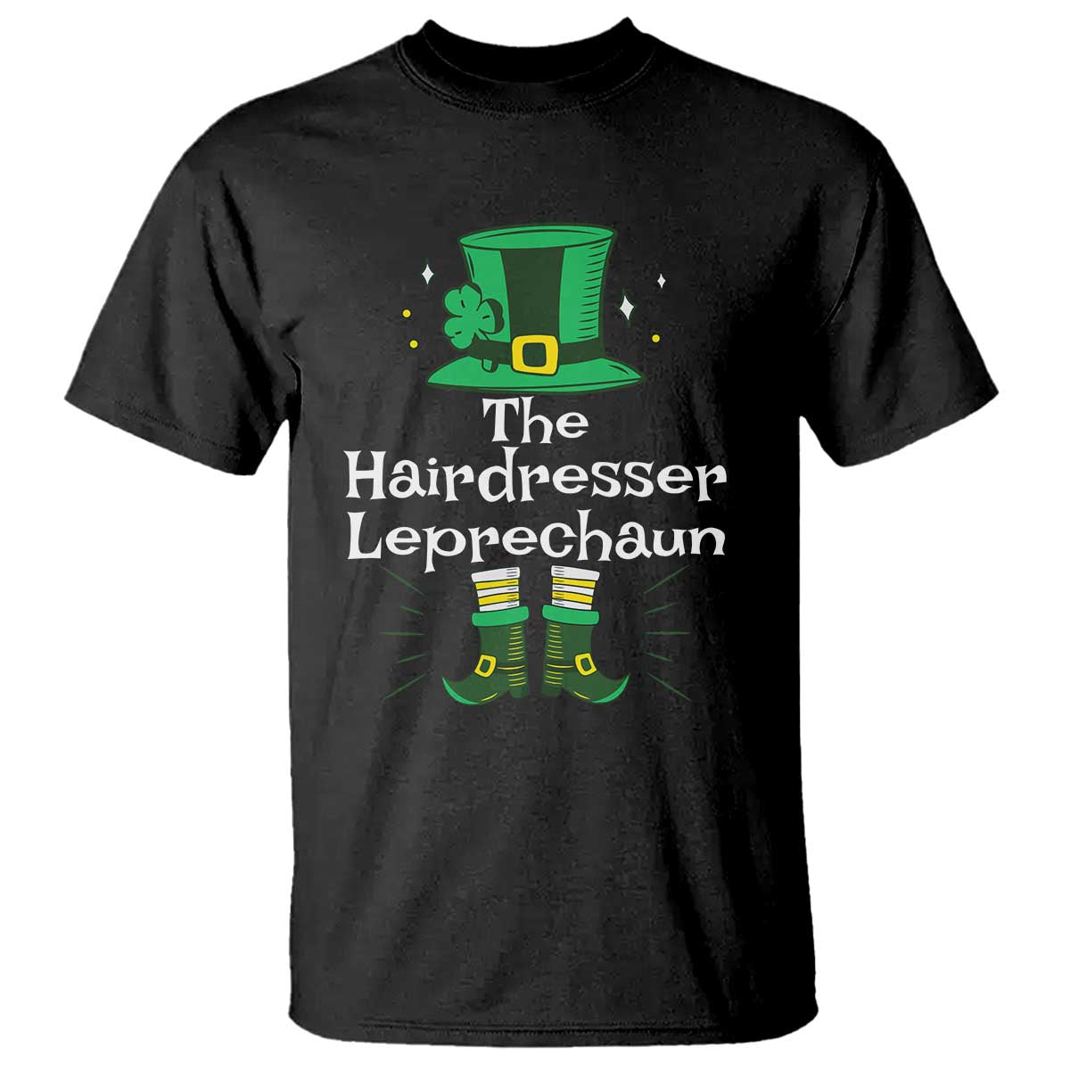 The Hairdresser Leprechaun Matching Group T Shirt Festive St Patricks Day Squad Hairdressers TS02 Black Print Your Wear