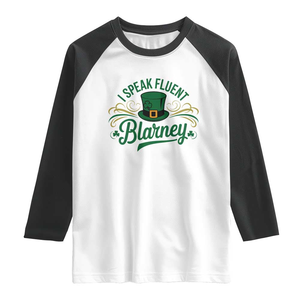 I Speak The Blarney Raglan Shirt Funny Irish St. Patricks Day TS02 White Black Print Your Wear
