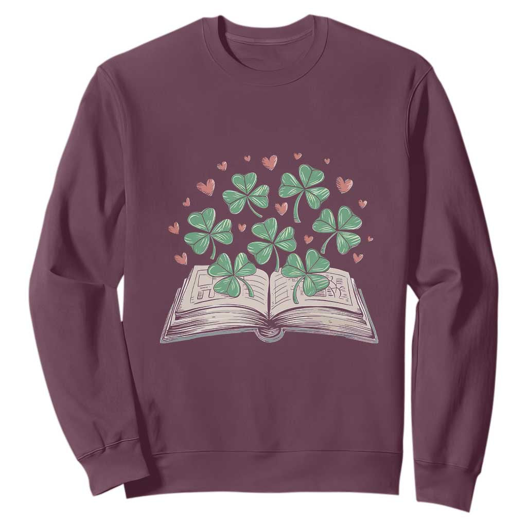 St Patricks Day Book Lover Sweatshirt Librarian Core Lucky Shamrocks TS02 Maroon Print Your Wear