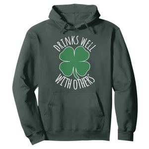 Funny St Patricks Day Drinking Hoodie Drinks Well With Others Drunk Beer Lucky Shamrock TS02 Dark Forest Green Print Your Wear