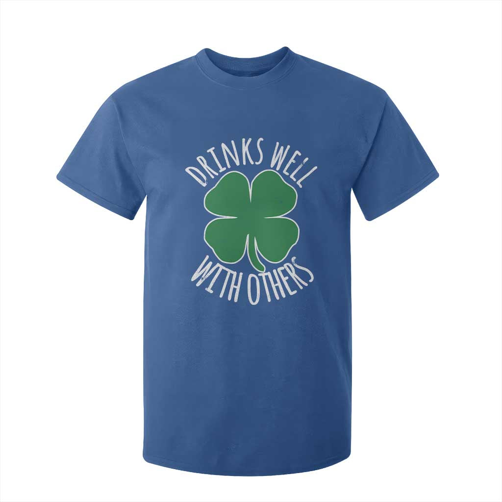 Funny St Patricks Day Drinking T Shirt For Kid Drinks Well With Others Drunk Beer Lucky Shamrock TS02 Royal Blue Print Your Wear