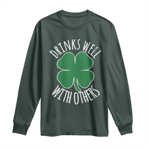 Funny St Patricks Day Drinking Long Sleeve Shirt Drinks Well With Others Drunk Beer Lucky Shamrock TS02 Dark Forest Green Print Your Wear