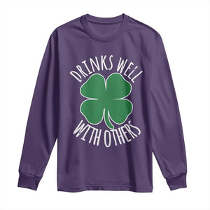 Funny St Patricks Day Drinking Long Sleeve Shirt Drinks Well With Others Drunk Beer Lucky Shamrock TS02 Purple Print Your Wear