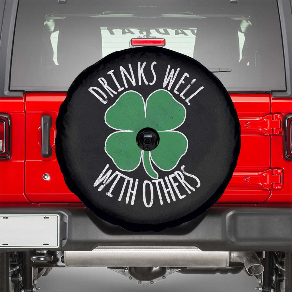 Funny St Patricks Day Drinking Spare Tire Cover Drinks Well With Others Drunk Beer Lucky Shamrock TS02 Black Print Your Wear