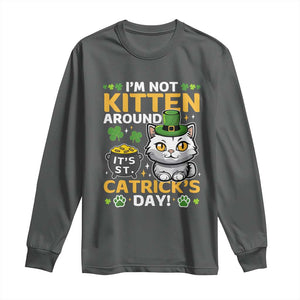 Cute Cat Leperchaun Long Sleeve Shirt Im Not Kitten Around Catrick's Day St Patricks TS02 Dark Heather Print Your Wear