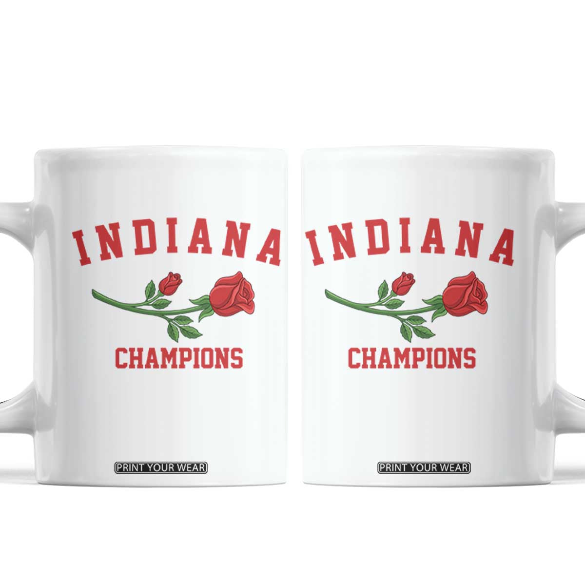 Indiana Champions Rose Hoosier State Graphic Coffee Mug Game Day Sports Pride TS02 White Print Your Wear