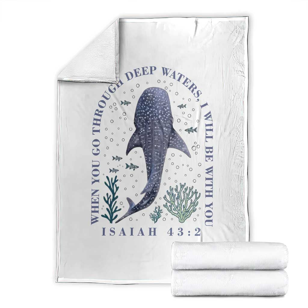 Inspirational Christian Bible Verse Isaiah 43:2 Whale Shark Throw Blanket When You Go Through Deep Waters I Will Be With You TS02 White Print Your Wear