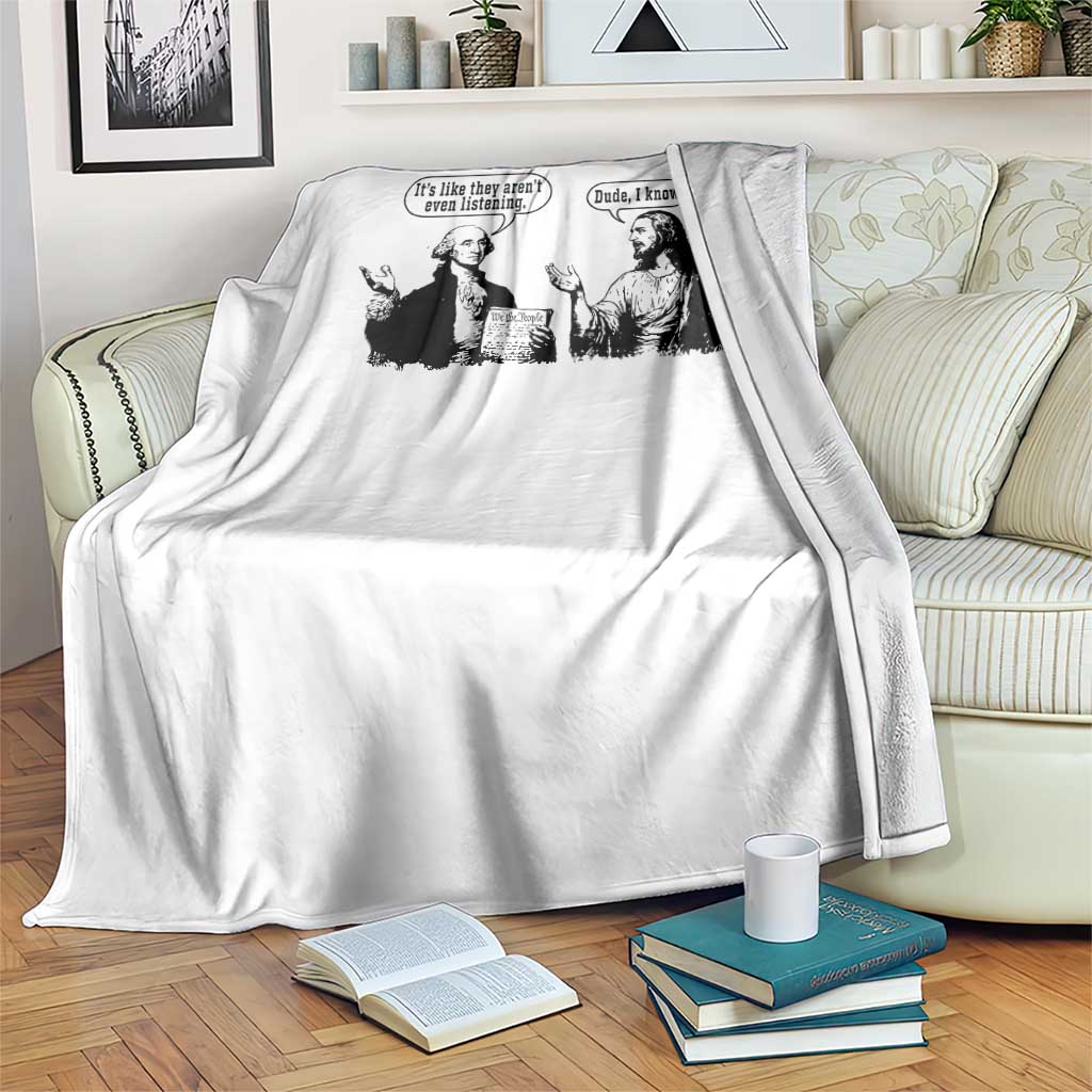 Funny George Washington and Jesus Conversation Throw Blanket Dude I Know Founding Values and Faith Political Commentary TS02 Print Your Wear