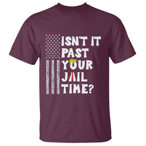 Funny Isn't It Past Your Jail Time T Shirt American Flag Sarcastic Saying TS02 Maroon Printyourwear