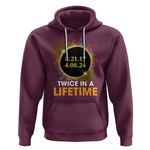 Total Solar Eclipse Hoodie Twice In A Life Time American Totality 2024 2017 TS02 Maroon Printyourwear