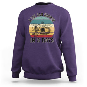 Religious Easter Sweatshirt A Lot Can Happen In 3 Days Christian Jesus TS02 Purple Printyourwear