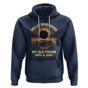 Total Solar Eclipse Hoodie Hello Darkness My Old Friend April 8 2024 American Totality TS02 Navy Printyourwear