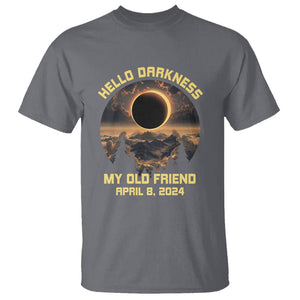 Total Solar Eclipse T Shirt Hello Darkness My Old Friend April 8 2024 American Totality TS02 Charcoal Printyourwear