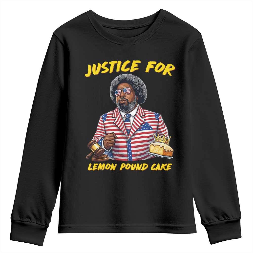 Justice for Lemon Pound Cake Funny Viral Meme Youth Sweatshirt Edgy Hip Hop Humor Parody Gift for Rap Fans TS02 Black Print Your Wear