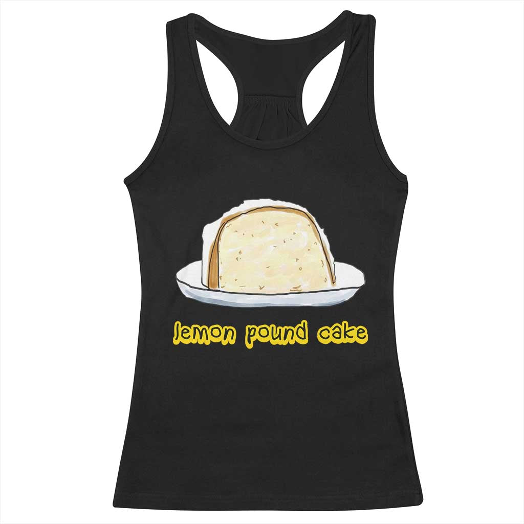 Lemon Pound Cake Funny Meme Racerback Tank Top Viral Edgy Hip Hop Humor Parody Gift for Rap Fans TS02 Black Print Your Wear