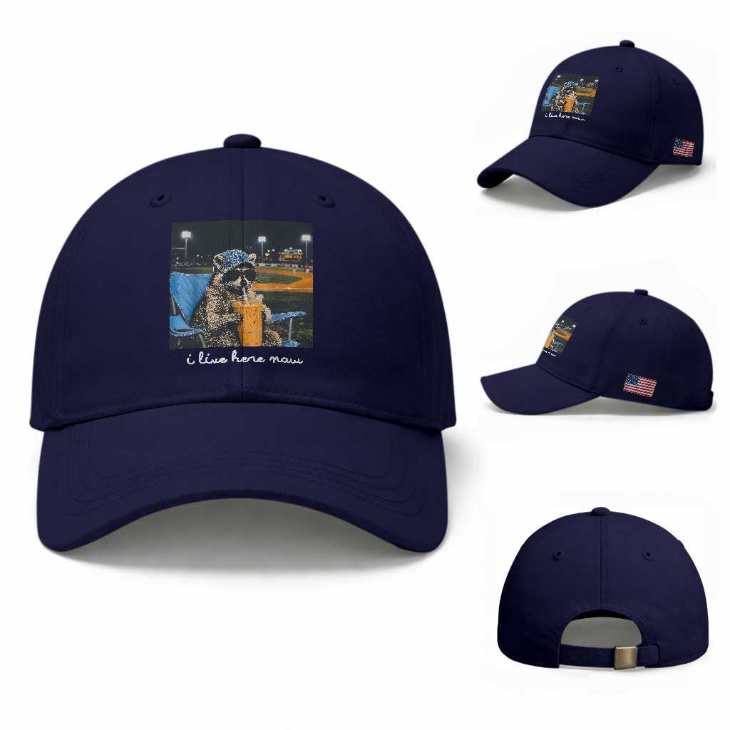 Funny Raccoon Baseball Game Day Meme Baseball Cap I Live Here Now Trash Panda Iced Coffee Night TS02 Baseball Cap Universal Fit Dark Blue Print Your Wear