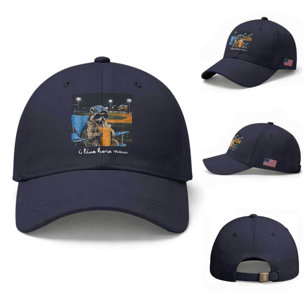 Funny Raccoon Baseball Game Day Meme Baseball Cap I Live Here Now Trash Panda Iced Coffee Night TS02 Baseball Cap Universal Fit Navy Print Your Wear