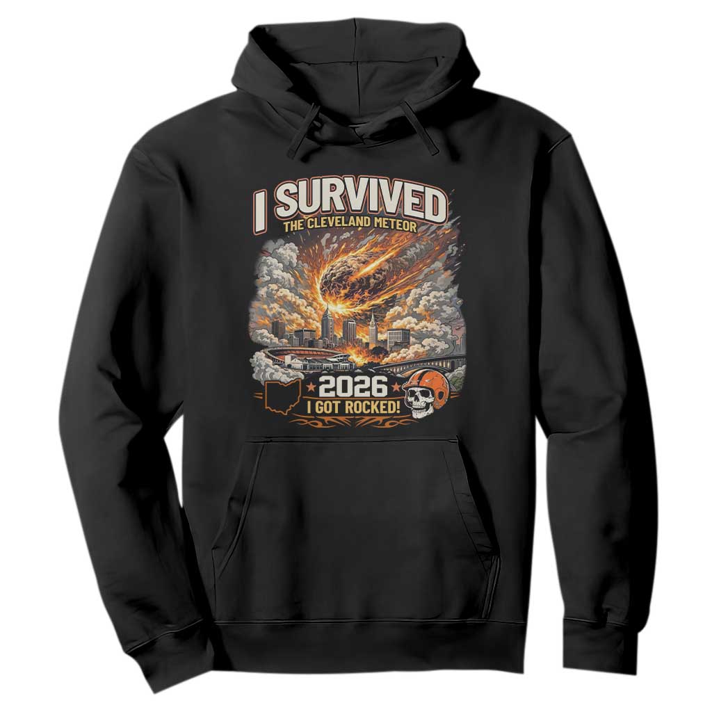 I Survived The Cleveland Meteor 2026 Hoodie Funny Ohio Apocalypse Meme Vintage Football Fan Humor TS02 Black Print Your Wear