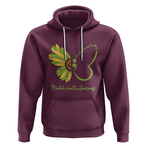 Mental Health Matters Hoodie Mental Health Awareness Butterfly Its Okay To Not Be Okay TS02 Maroon Printyourwear