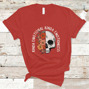 Mental Health Matters T Shirt Kinda Emotional Kinda Emotionless Floral Skull Inspirational TS02 Red Printyourwear