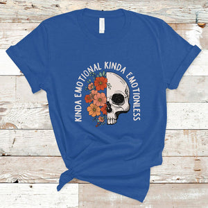 Mental Health Matters T Shirt Kinda Emotional Kinda Emotionless Floral Skull Inspirational TS02 Royal Blue Printyourwear