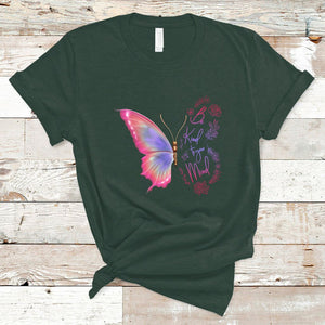 Mental Health Matters T Shirt Be Kind Mental Health Matters Floral Butterfly Motivational Mental Health Awareness TS02 Dark Forest Green Printyourwear