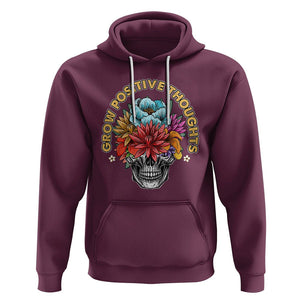 Mental Health Matters Hoodie Grow Positive Thoughts Mental Health Awareness Groovy Retro Floral Skull With Flowers TS02 Maroon Printyourwear