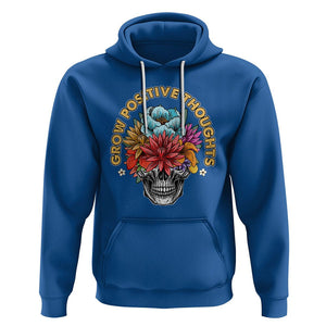 Mental Health Matters Hoodie Grow Positive Thoughts Mental Health Awareness Groovy Retro Floral Skull With Flowers TS02 Royal Blue Printyourwear