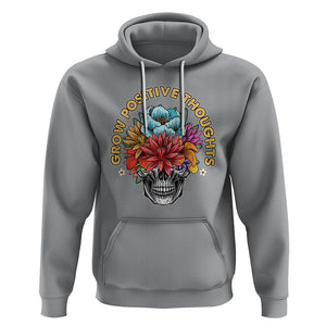 Mental Health Matters Hoodie Grow Positive Thoughts Mental Health Awareness Groovy Retro Floral Skull With Flowers TS02 Sport Gray Printyourwear