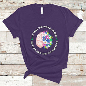 Mental Health Matters T Shirt Mental Health Matters In May We Wear Green Mental Health Awareness Floral Human Brain With Flowers TS02 Purple Printyourwear