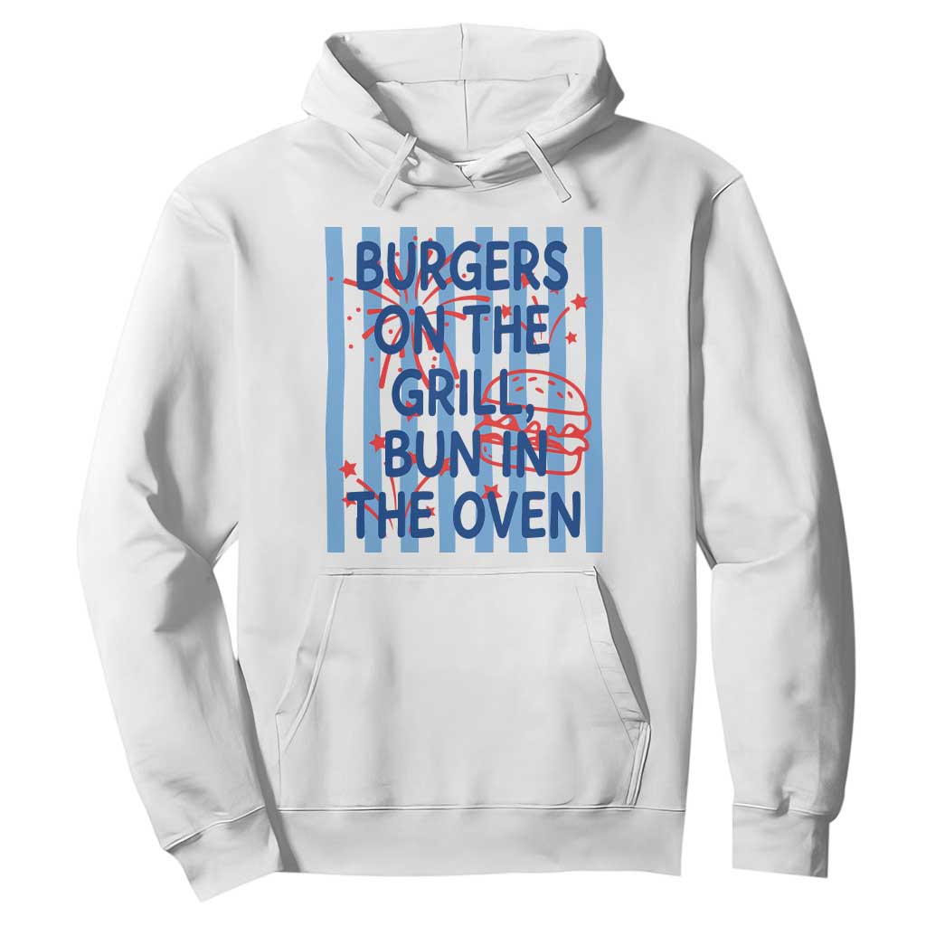 Patriotic 4th of July Pregnancy Announcement Preppy Style Hoodie Burgers On The Grill Bun In The Oven Summer BBQ TS02 White Print Your Wear