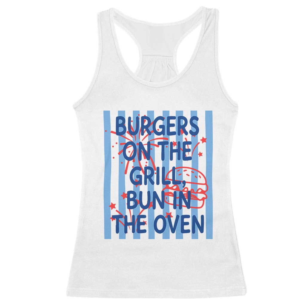 Patriotic 4th of July Pregnancy Announcement Preppy Style Racerback Tank Top Burgers On The Grill Bun In The Oven Summer BBQ TS02 White Print Your Wear