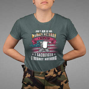 Female Veteran T Shirt I Am A Woman Veteran I Served I Sacrificed I Regret Nothing American Flag Combat Boots TS02 Dark Forest Green Printyourwear