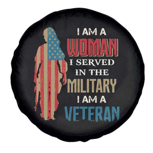 Female Veteran Spare Tire Cover I Am A Woman I Served In The Military I Am Veteran TS02 Print Your Wear