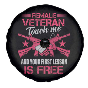 Female Veteran Spare Tire Cover Touch Me And Your First Lesson Is Free Strong Women Dog Tags TS02 Print Your Wear