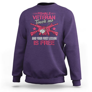 Female Veteran Sweatshirt Touch Me And Your First Lesson Is Free Strong Women Dog Tags TS02 Purple Printyourwear