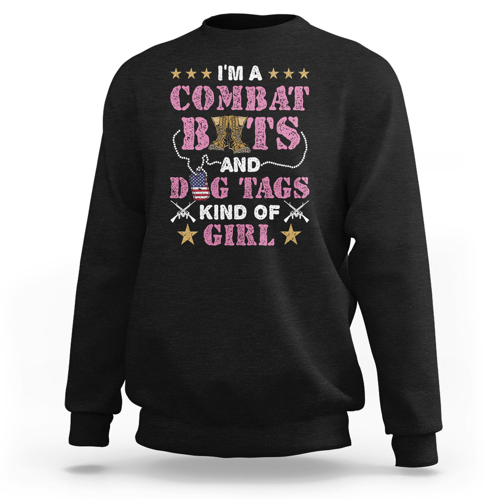 Female Veteran Sweatshirt I'm A Combat Boots And Dog Tags Kind Of Girl TS02 Black Printyourwear