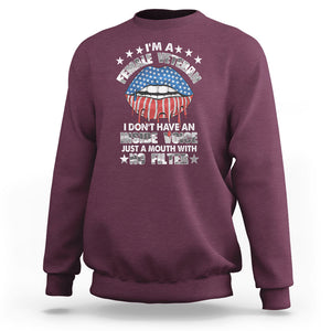 Female Veteran Sweatshirt I Don't Have An Inside Voice Just A Mouth With No Filter Women Lips TS02 Maroon Printyourwear