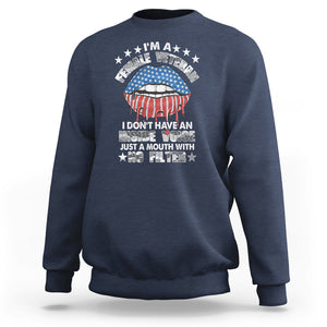 Female Veteran Sweatshirt I Don't Have An Inside Voice Just A Mouth With No Filter Women Lips TS02 Navy Printyourwear