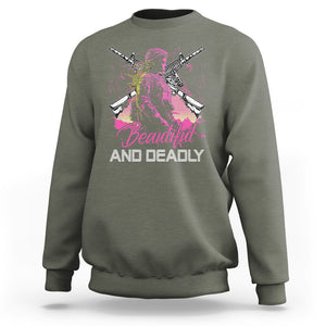 Female Veteran Sweatshirt Beautiful And Deadly Proud American Women Soldier TS02 Military Green Printyourwear