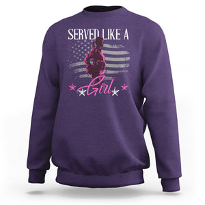 Female Veteran Sweatshirt Served Like A Girl American Flag US Pride TS02 Purple Printyourwear