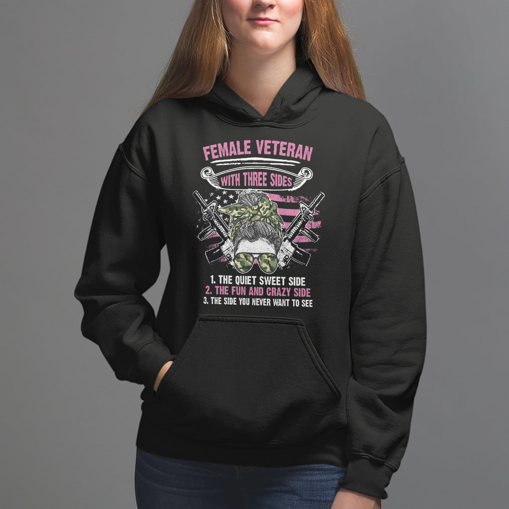 Female Veteran Hoodie With Three Sides But The Side You Never Want To See Army Messy Bun TS02 Black Printyourwear