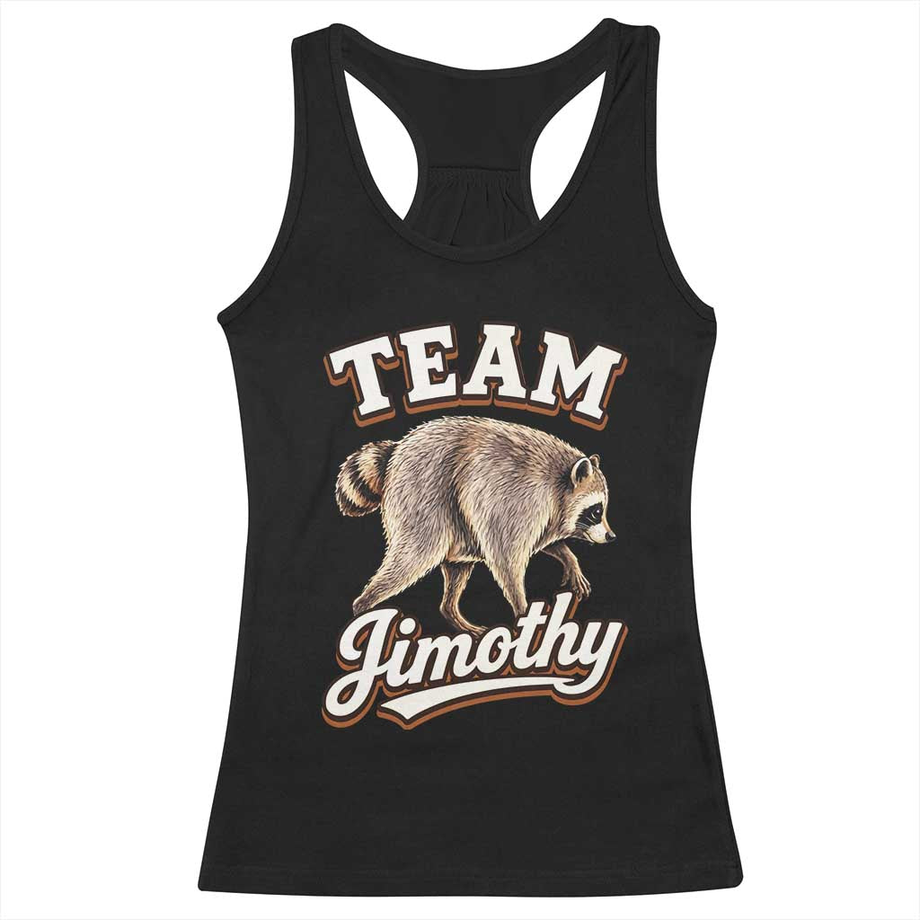 Team Jimothy Funny Viral Seattle Raccoon Legend Racerback Tank Top Trash Panda Meme Vintage Sports Style Graphic TS02 Black Print Your Wear