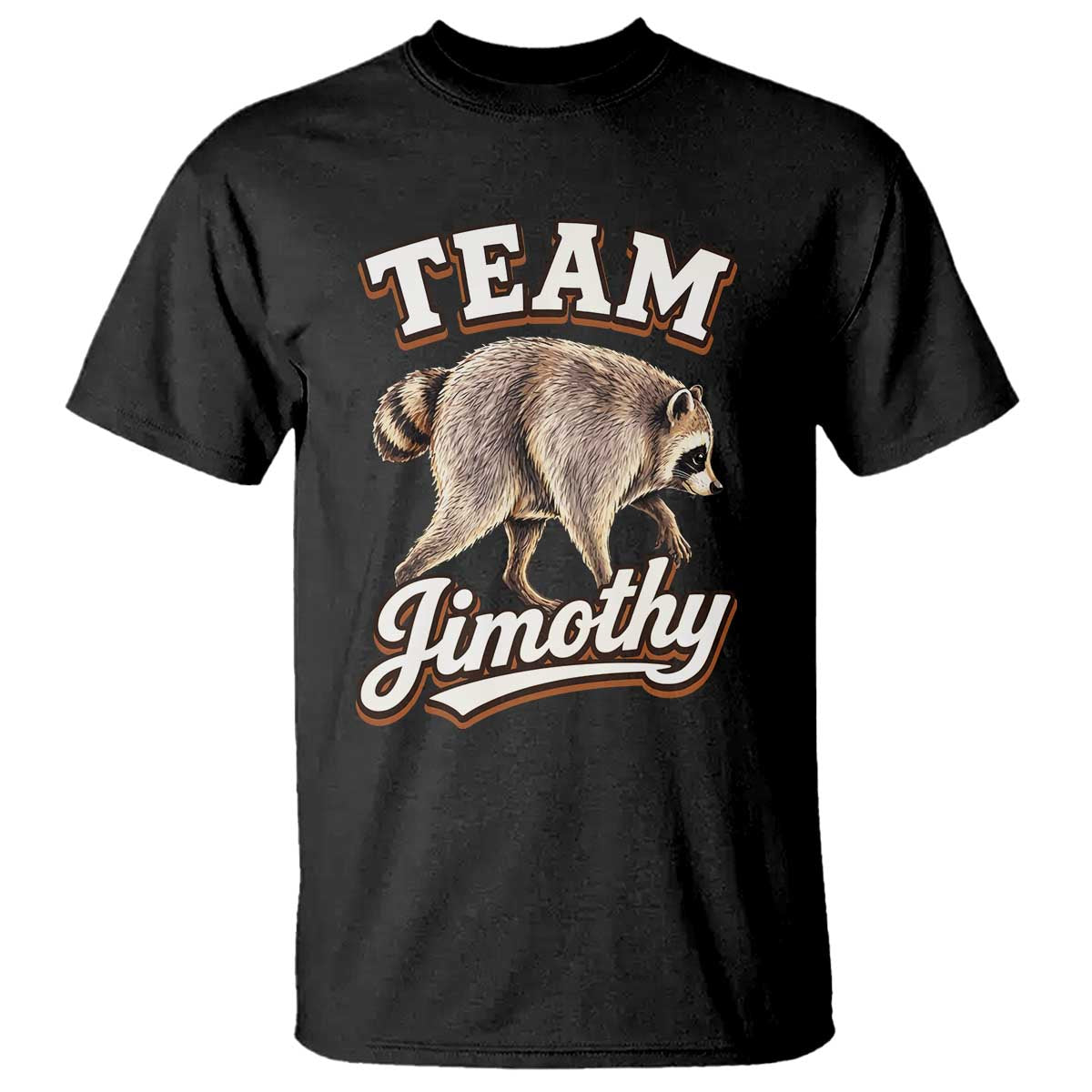 Team Jimothy Funny Viral Seattle Raccoon Legend T Shirt Trash Panda Meme Vintage Sports Style Graphic TS02 Black Print Your Wear