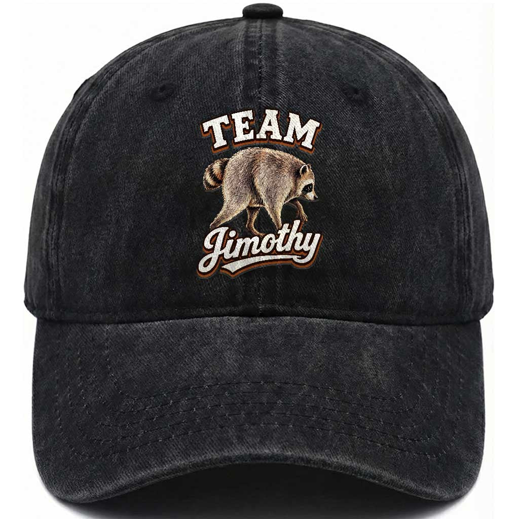Team Jimothy Funny Viral Seattle Raccoon Legend Washed Cotton Baseball Cap Trash Panda Meme Vintage Sports Style Graphic TS02 Print Your Wear