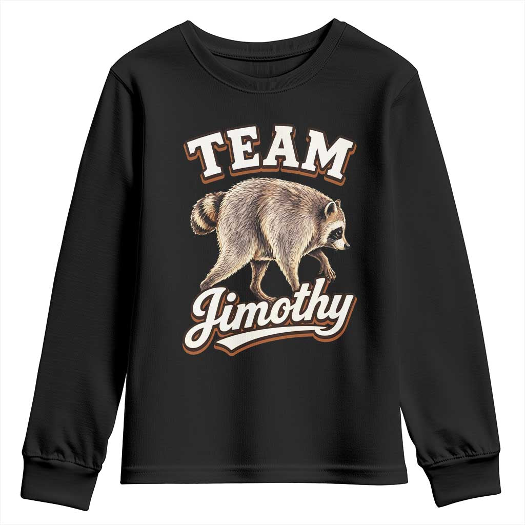 Team Jimothy Funny Viral Seattle Raccoon Legend Youth Sweatshirt Trash Panda Meme Vintage Sports Style Graphic TS02 Black Print Your Wear